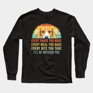 Every Snack You Make Cute Beagle Dog Lover Mom Dad Long Sleeve T-Shirt